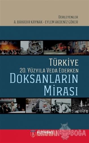 Türkiye 20. Yüzyıla Veda Ederken: Doksanların Mirası - Eylem Akdeniz G