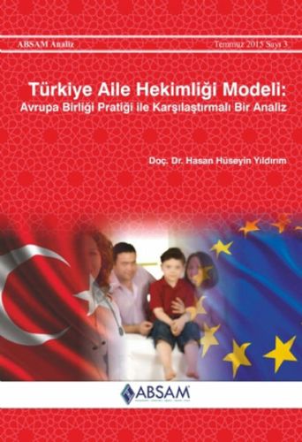 Türkiye Aile Hekimliği Modeli - Hasan Hüseyin Yıldırım - ABSAM Yayınla