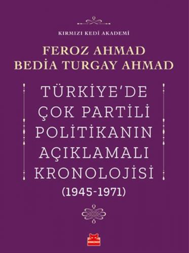 Türkiye'de Çok Partili Politikanın Açıklamalı Kronolojisi (1945-1971) 