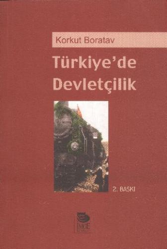Türkiye'de Devletçilik - Korkut Boratav - İmge Kitabevi Yayınları