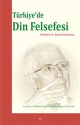 Türkiye'de Din Felsefesi - Kolektif - Elis Yayınları