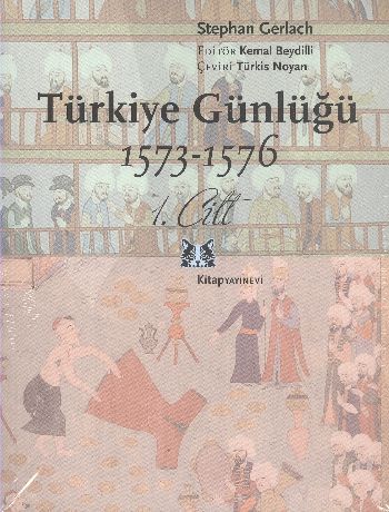 Türkiye Günlüğü 1577-1578 (2 Cilt Takım) - Stephan Gerlach - Kitap Yay