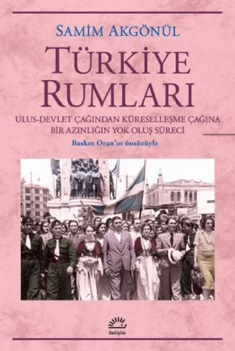Türkiye Rumları - Samim Akgönül - İletişim Yayınevi