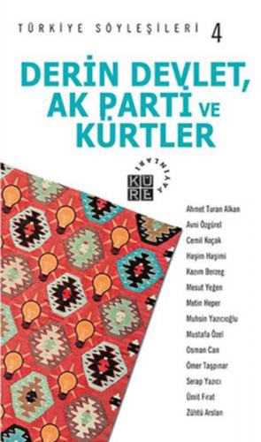 Derin Devlet, AK Parti ve Kürtler - Kolektif - Küre Yayınları