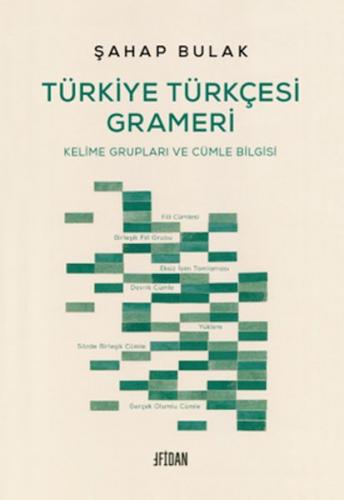 Türkiye Türkçesi Grameri - Alt Eser Adı : Kelime Grupları ve Cümle Bil