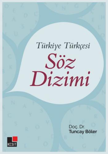 Türkiye Türkçesi Söz Dizimi - Tuncay Böler - Kesit Yayınları