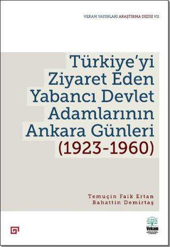 Türkiye'yi Ziyaret Eden Yabancı Devlet Adamlarının Ankara Günleri (192