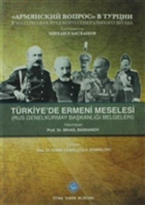 Türkiye'de Ermeni Meselesi - Kolektif - Türk Tarih Kurumu Yayınları
