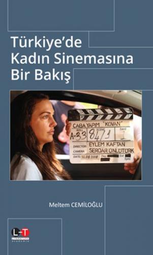 Türkiye'de Kadın Sinemasına Bir Bakış - Meltem Cemiloğlu - Literatürk 