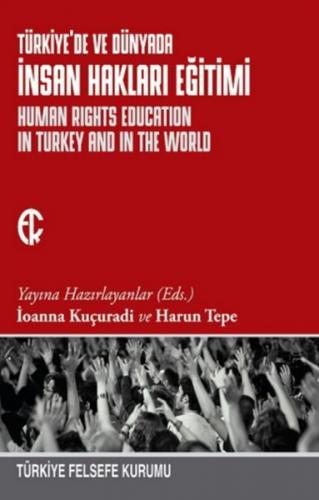 Türkiye'de ve Dünyada İnsan Hakları Eğitimi - İoanna Kuçuradi - Türkiy