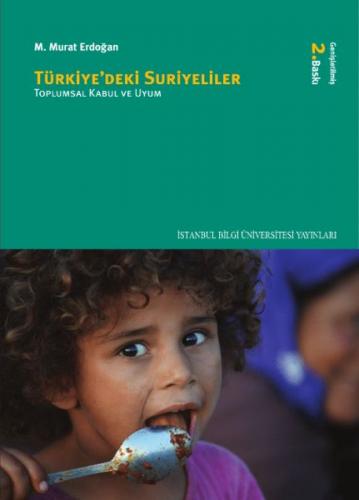 Türkiye'deki Suriyeliler - M. Murat Erdoğan - İstanbul Bilgi Üniversit