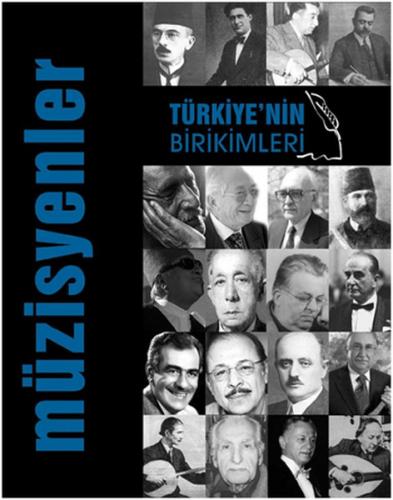 Türkiye'nin Birikimleri 3 - Müzisyenler - Kolektif - İlke Yayıncılık