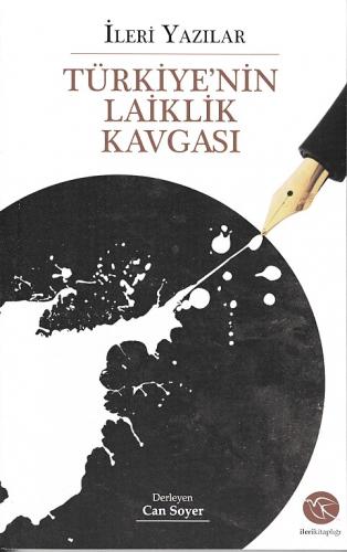 Türkiye'nin Laiklik Kavgası - Ahmet Cemal - İleri Kitaplığı