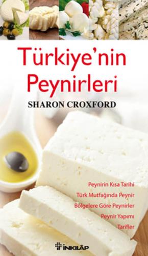Türkiye'nin Peynirleri - Sharon Croxford - İnkılap Kitabevi