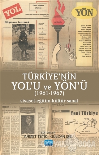 Türkiye'nin Yol'u ve Yön'ü - Ahmet Tetik - Nobel Akademik Yayıncılık