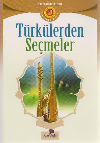 Türkülerden Seçmeler - Kolektif - Karanfil Yayınları