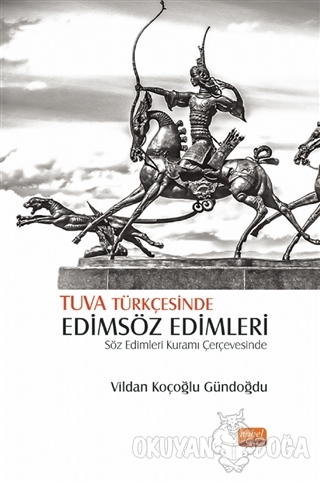 Tuva Türkçesinde Edimsöz Edimleri - Vildan Koçoğlu Gündoğdu - Nobel Bi