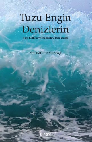 Tuzu Engin Denizlerin - Mehmet Samsakçı - Kitabevi Yayınları