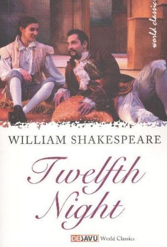 Twelfth Night - William Shakespeare - Dejavu Publishing