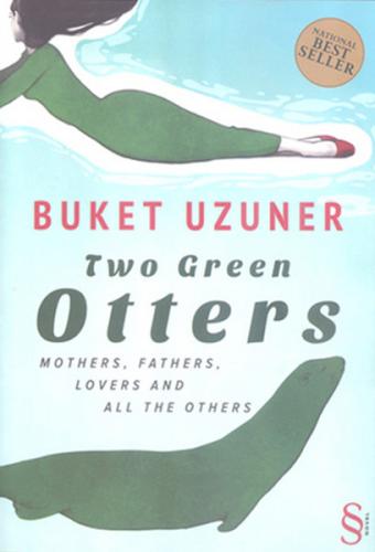 Two Green Otters - Buket Uzuner - Everest Yayınları
