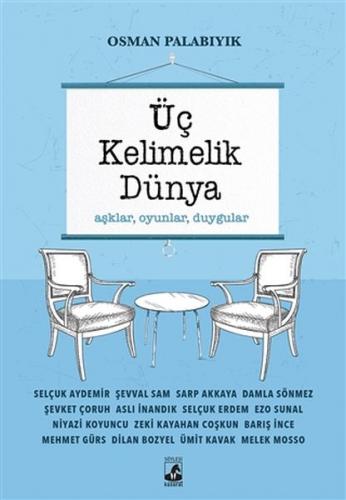 Üç Kelimelik Dünya - Osman Palabıyık - Küsurat Yayınları