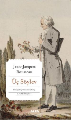 Üç Söylev - Jean-Jacques Rousseau - Alfa Yayınları