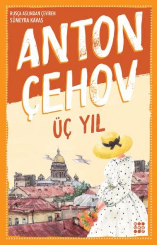 Üç Yıl - Anton Pavloviç Çehov - Dokuz Yayınları