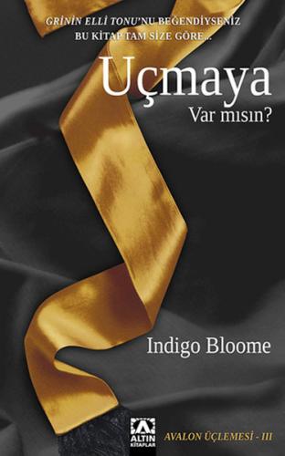 Uçmaya Var mısın? - Indigo Bloome - Altın Kitaplar