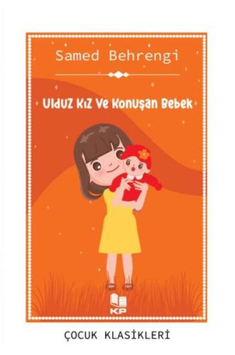 Ulduz Kız Ve Konuşan Bebek - Samed Behrengi - Kitappazarı Yayınları