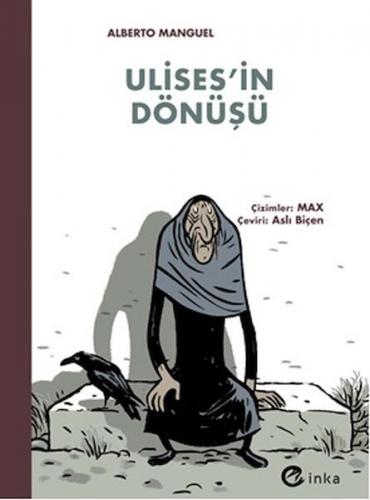 Ulises'in Dönüşü - Alberto Manguel - İnka Yayınları