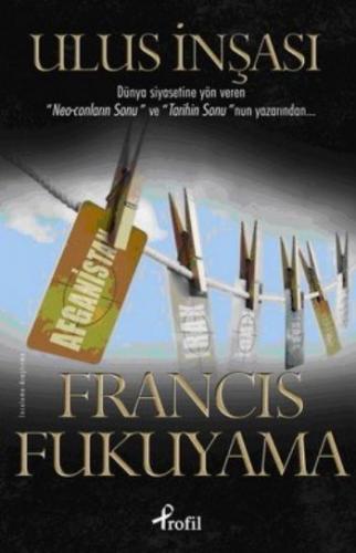 Ulus İnşası - Francis Fukuyama - Profil Kitap