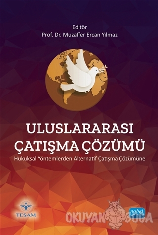 Uluslararası Çatışma Çözümü - Muzaffer Ercan Yılmaz - Nobel Akademik Y