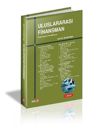 Uluslararası Finansman - Ferudun Kaya - Beta Yayınevi