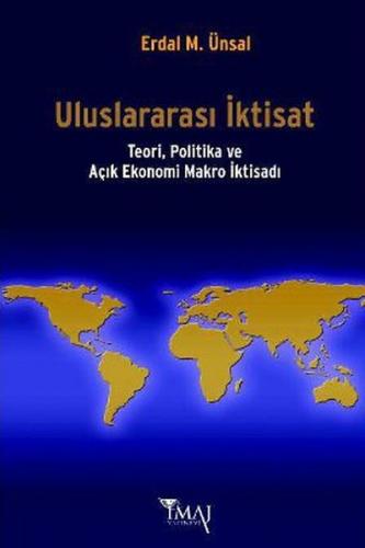 Uluslararası İktisat - Erdal M. Ünsal - İmaj Yayıncılık - Akademik Kit