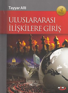 Uluslararası İlişkilere Giriş - Tayyar Arı - Marmara Kitap Merkezi - T