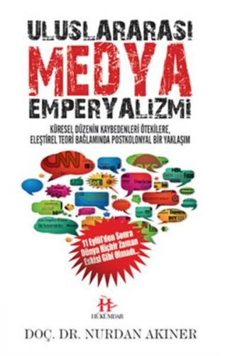 Uluslararası Medya Emperyalizmi - Nurdan Akıner - Hükümdar Yayınları