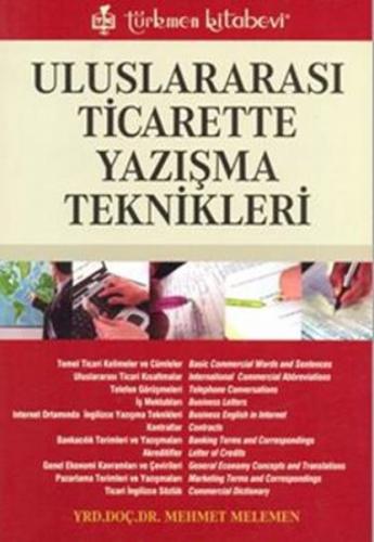Uluslararası Ticarette Yazışma Teknikleri - Mehmet Melemen - Türkmen K