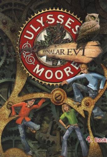 Ulysses Moore - Aynalar Evi (Ciltli) - Ulysses Moore - Doğan Egmont Ya