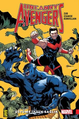 Uncanny Avengers Birlik 5 - Üstüme İyilik Sağlık - Jim Zub - Gerekli Ş