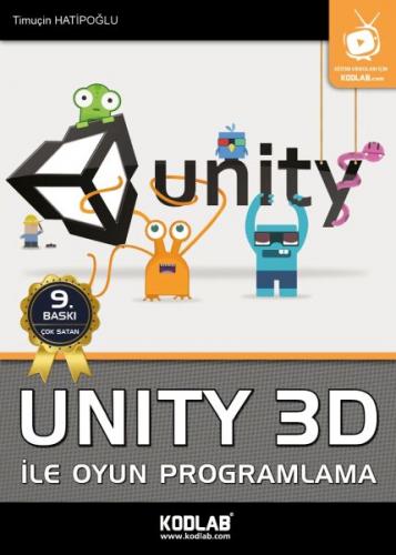 Unity 3D İle Oyun Programlama - Timuçin Hatipoğlu - Kodlab Yayın Dağıt