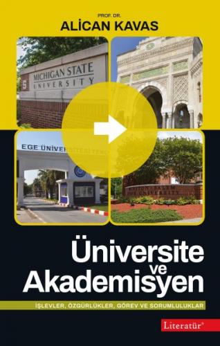 Üniversite ve Akademisyen - Alican Kavas - Literatür Yayıncılık