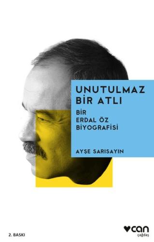 Unutulmaz Bir Atlı - Ayşe Sarısayın - Can Sanat Yayınları