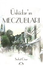 Üsküdar'ın Meczubları - Serhat Onur - Kubbealtı Neşriyatı Yayıncılık