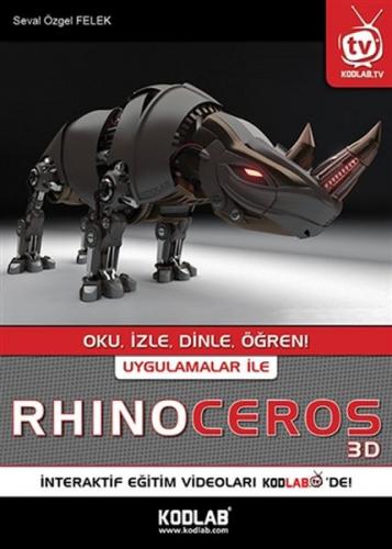 Uygulamalar İle Rhinoceros 3D - Seval Özgel Felek - Kodlab Yayın Dağıt