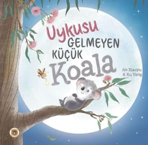 Uykusu Gelmeyen Küçük Koala (Ciltli) - Jin Xiaoyu - Koala Kitap
