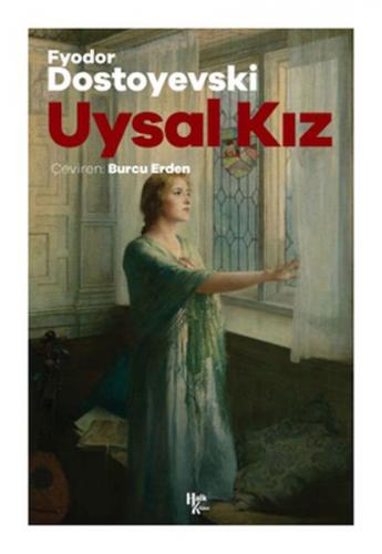 Uysal Kız - Fyodor Dostoyevski - Halk Kitabevi