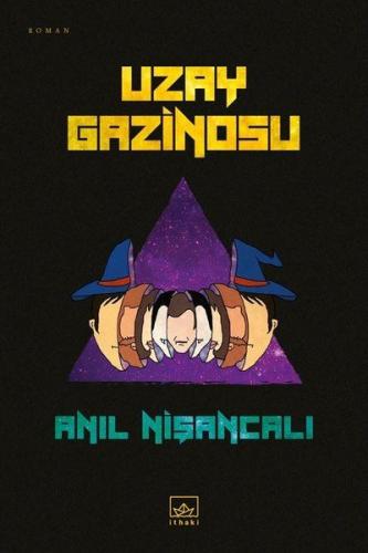 Uzay Gazinosu - Anıl Nişancalı - İthaki Yayınları