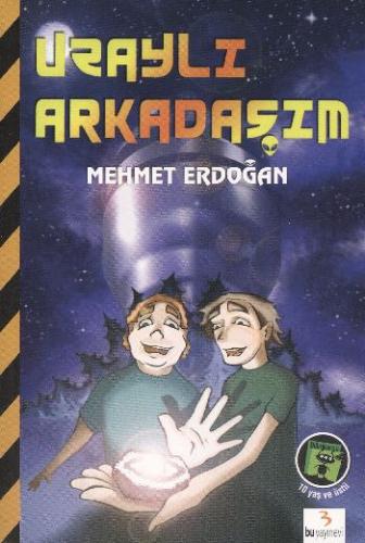 Uzaylı Arkadaşım Mehmet Erdoğan