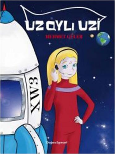 Uzaylı Uzi - Mehmet Güler - Doğan Egmont Yayıncılık