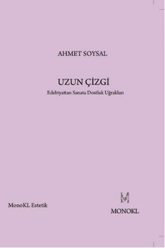 Uzun Çizgi - Ahmet Soysal - MonoKL